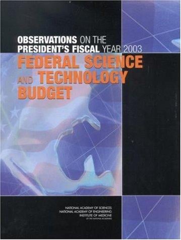 Observations on the President's fiscal year 2003 federal science and technology budget