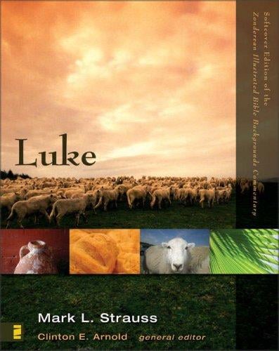 Luke (Zondervan Illustrated Bible Backgrounds Commentary)