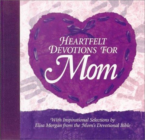 Heartfelt Devotions for Mom