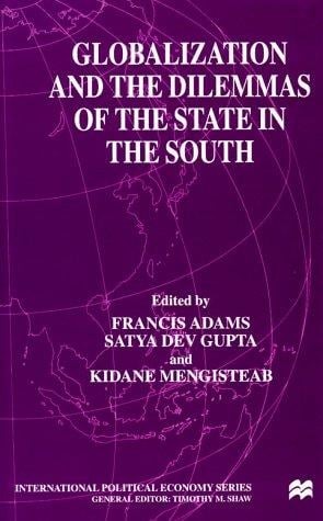 Globalization and the dilemmas of the state in the south