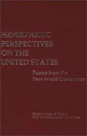 Hemispheric Perspectives on the United States