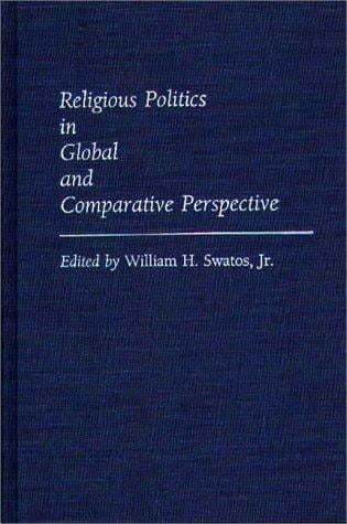 Religious politics in global and comparative perspective