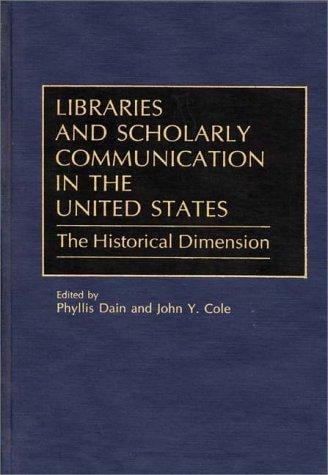 Libraries and scholarly communication in the United States