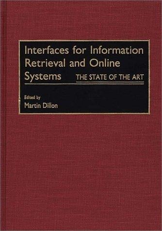 Interfaces for Information Retrieval and Online Systems