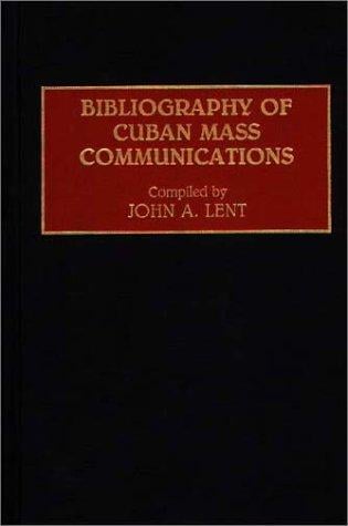 Bibliography of Cuban mass communications