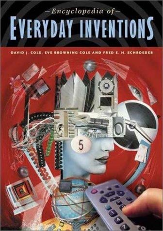 Encyclopedia of modern everyday inventions