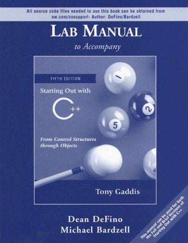 Lab Manual to Accompany Starting Out with C++