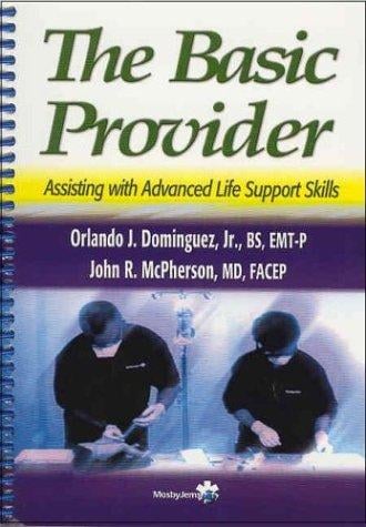The Basic Provider -- Assisting with Advanced Life Support Skills