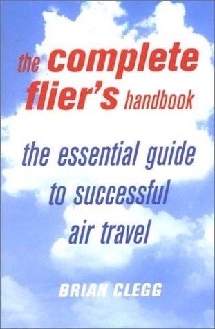 The Complete Flier's Handbook