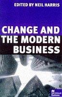 Change and the Modern Business