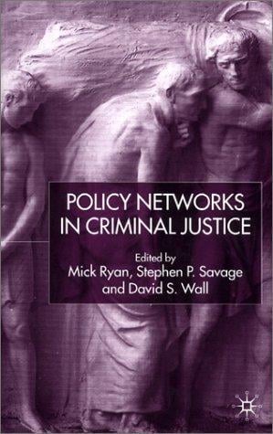Policy networks in criminal justice
