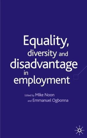 Equality, diversity and disadvantage in employment