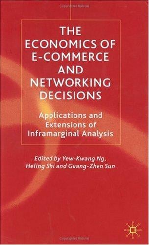 The economics of e-commerce and networking decisions