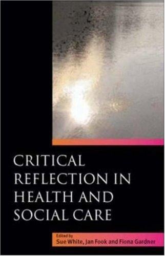 Critical reflection in health and social care