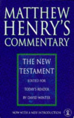 Matthew Henrys New Testament Commentary