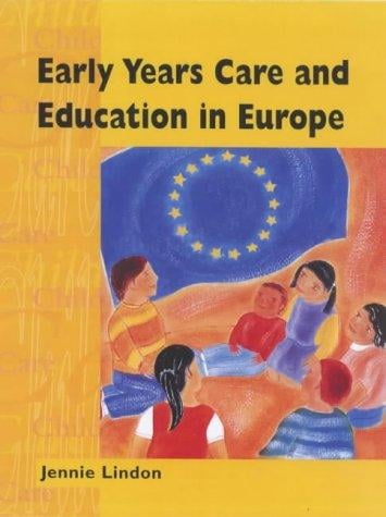 Early Years Care and Education in Europe (Child Care Topic Books)
