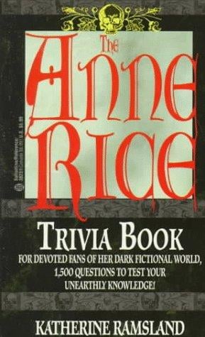 The Anne Rice trivia book