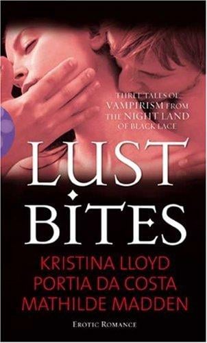 Lust bites