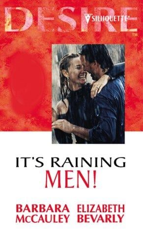 It's Raining Men!