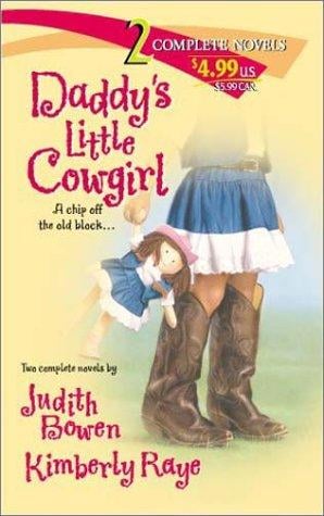 Daddy's Little Cowgirl (2 novels in 1)