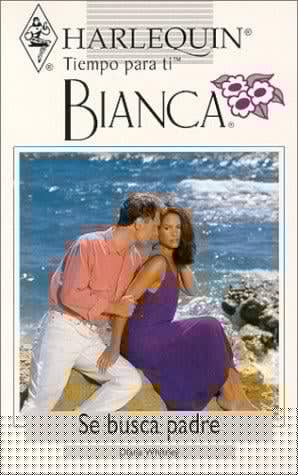 Se Busca Padre (Wanted Father) (Tiempo Para Ti, Bianca)