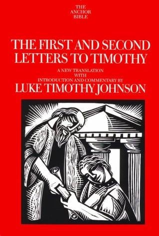 The First and Second Letters to Timothy