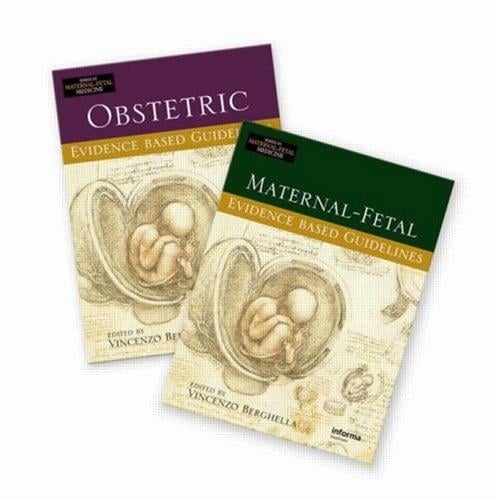 Obstetric and Maternal-Fetal Evidence-Based Guidelines (Two-Volume Set) (Maternal-Fetal Medicine)
