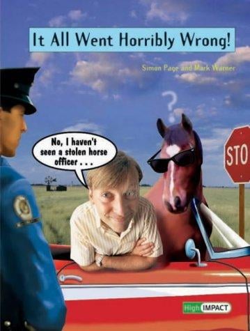 It All Went Horribly Wrong!