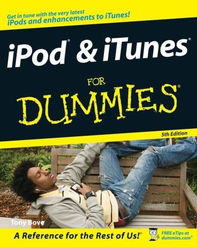 Ipod & itunes for dummies, 5th edition