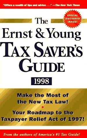 The Ernst & Young tax saver's guide, 1998