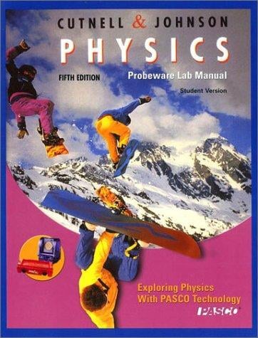 Physics, Probeware Lab Manual/Student Version