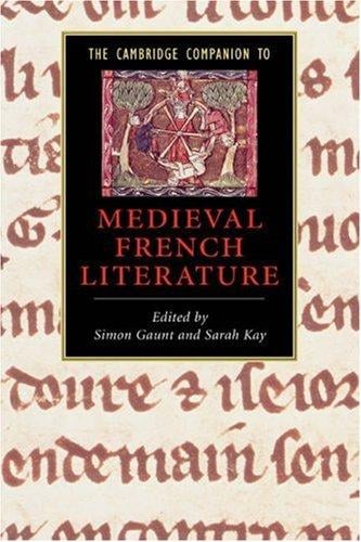 CAMBRIDGE COMPANION TO MEDIEVAL FRENCH LITERATURE