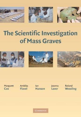 The scientific investigation of mass graves