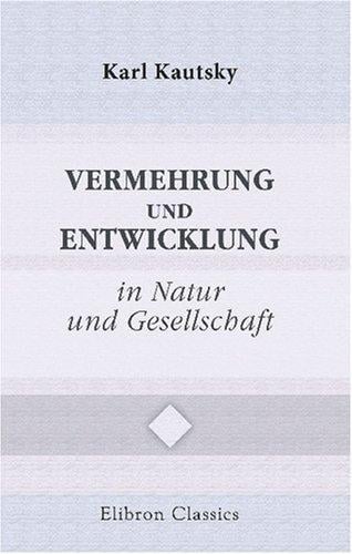Vermehrung und Entwicklung in Natur und Gesellschaft