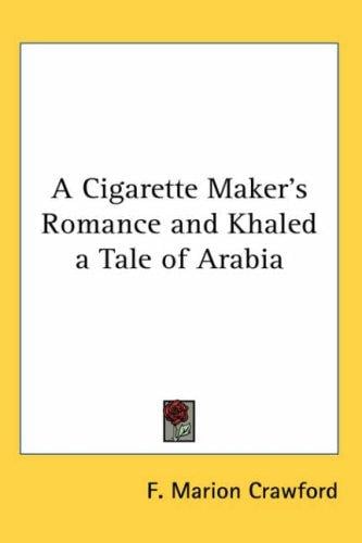A cigarette-maker's romance and Khaled
