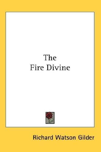 The fire divine