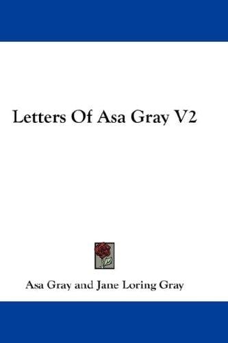 Letters Of Asa Gray V2