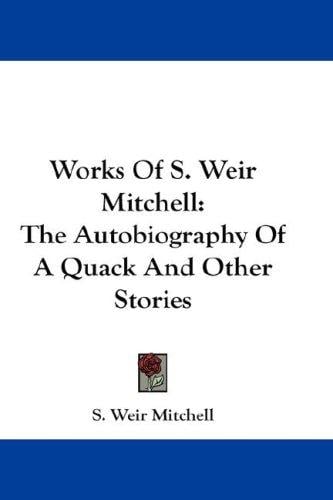Works Of S. Weir Mitchell