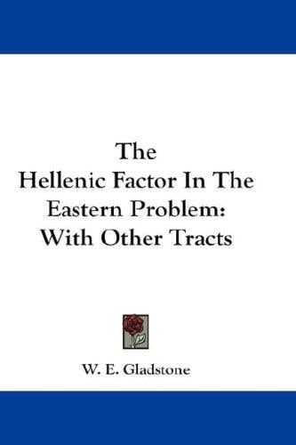 The Hellenic Factor In The Eastern Problem