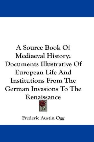 A Source Book of Medieval History