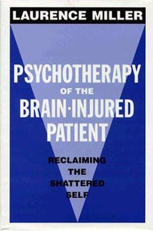 Psychotherapy of the brain-injured patient