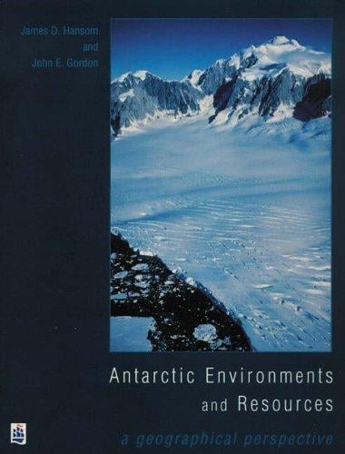 Antarctic Environments and Resources