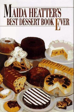 Maida Heatter's best dessert book ever