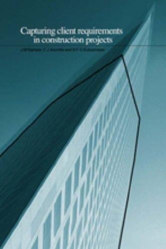 CAPTURING CLIENT REQUIREMENTS IN CONSTRUCTION PROJECTS