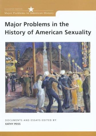 Major Problems in the History of American Sexuality