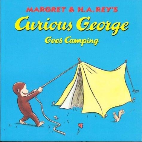 Margret & H.A. Rey's Curious George goes camping