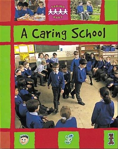 A Caring School (Taking Part)