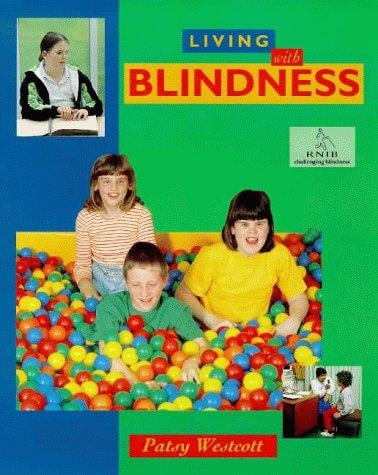 Blindness (Living With...)