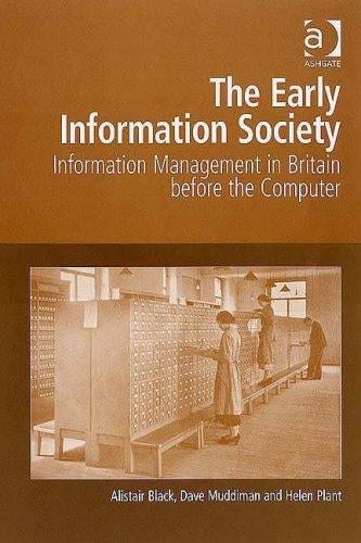 The early information society