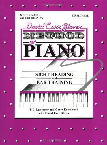 David Carr Glover Method for Piano Sight Reading and Ear Training, Level 3